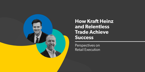 How Kraft Heinz and Relentless Trade Achieve Success